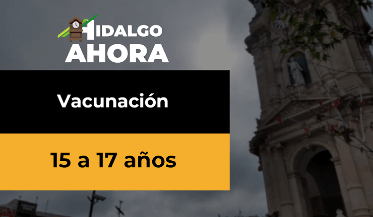 Vacunación 15 años Hidalgo