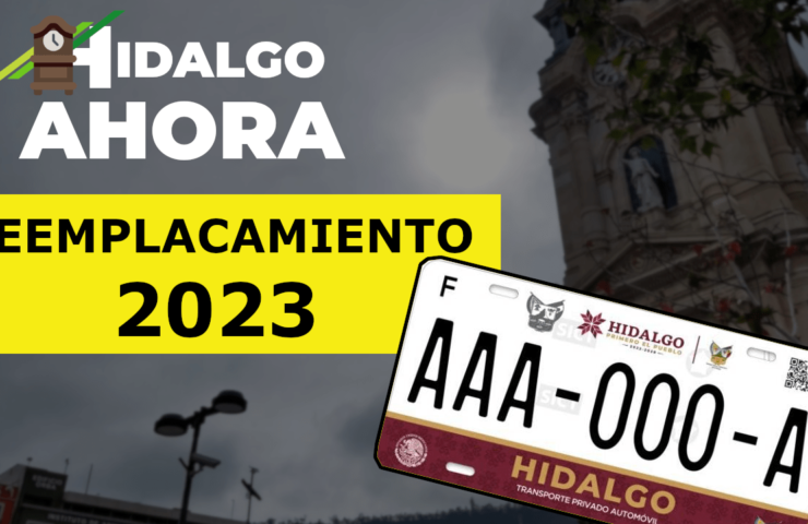 Reemplacamiento Hidalgo 2023